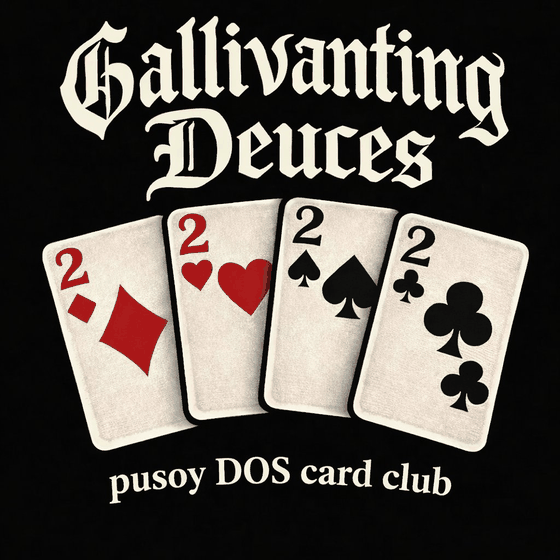 Gallivanting Deuces